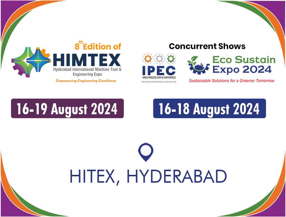 Hyderabad To Host Industry Events At Hitex Exhibition Centre From June 21